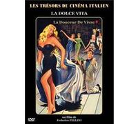 La Dolce Vita (Les trésors du cinéma Italien)