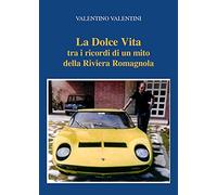 La Dolce Vita tra i ricordi di un mito della Riviera Romagnola