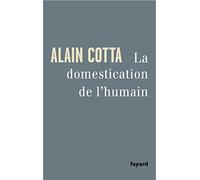 La Domestication de l'humain