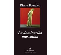 La dominacion masculina / The Masculine Domination