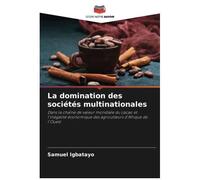 La Domination Des Sociétés Multinationales