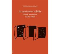 La domination oubliée