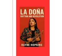 La Doña: Rhythm and Revolution