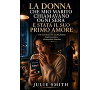 LA DONNA CHE MIO MARITO CHIAMAVANO OGNI SERA È STATA IL SUO PRIMO AMORE: Un matrimonio tra vecchie fiamme, lealtà nascosta e devastazione silenziosa.