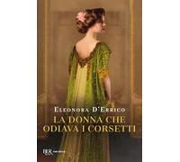 La donna che odiava i corsetti