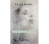 La donna che veniva dalla nebbia