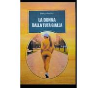 La donna dalla tuta gialla