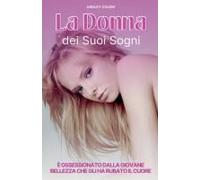 La Donna Dei Suoi Sogni