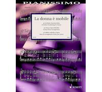 La donna è mobile: 50 célèbres mélodies d'opéra dans des arrangements faciles pour piano. piano.