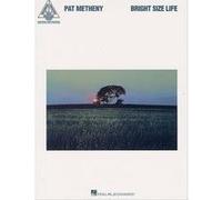 Pat Metheny Bright Size Life Tab (Guitar Recorded Versions)