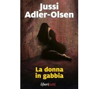 La donna in gabbia. I casi della sezione Q (Vol. 1)