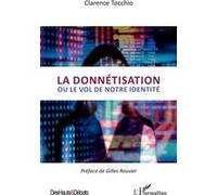 La donnétisation: ou le vol de notre identité