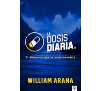 La Dosis Diaria: El alimento que tu alma necesita (Spanish Edition)