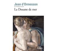Jean d'Ormesson – La Douane de mer – Poche – Gallimard