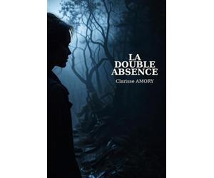 LA DOUBLE ABSENCE: "Elle n'aurait pas dû ouvrir la porte"