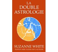 La Double astrologie