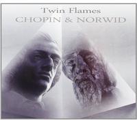 La Double Flamme. Chopin & Norwid. Shebanova, Kenner, Geniusas.