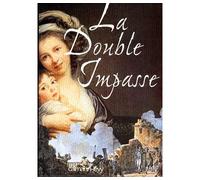La Double impasse - Michèle Roberts - Calmann-Levy - broché - Roman