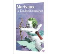 Pierre de Marivaux – La Double Inconstance – Flammarion – Livre