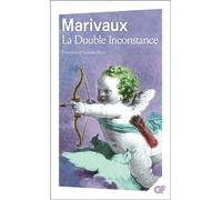 Pierre de Marivaux – La Double Inconstance – Flammarion – Livre