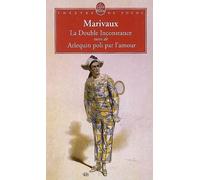 La Double Inconstance / Arlequin Poli Par l'Amour