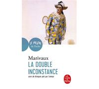 La Double Inconstance suivi de Arlequin poli par l'Amour - Pierre de Marivaux - Lgf - Poche - Théâtre