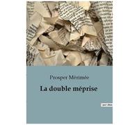 La Double Méprise