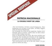 La Double Mort de Linda Patricia J. MacDonald (Auteur), William Olivier Desmond (Traduction)
