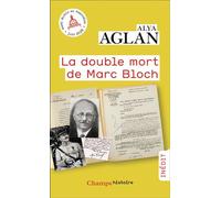 La double mort de Marc Bloch - Alya Aglan - Flammarion - Poche - Essai