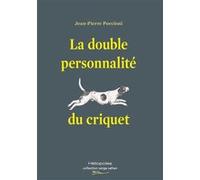 La double personnalité du criquet Jean-Pierre Poccioni (Auteur)