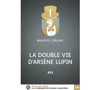 La double vie d arsene lupin 813 - Maurice Leblanc - Voir De Pres - broché - Roman
