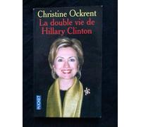 La Double Vie d'Hillary Clinton
