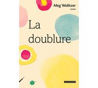 La doublure - Meg Wolitzer - Rue Fromentin - broché - Roman