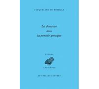 La douceur dans la pensée grecque