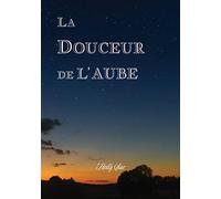 La Douceur de l'aube