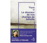 La Douceur de nos champs de bataille