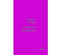 La douceur des hommes Simonetta Greggio (Auteur)
