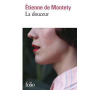 La douceur - Etienne de Montety - Gallimard - Poche - Roman