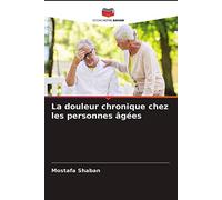 La douleur chronique chez les personnes âgées