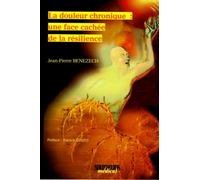 LA DOULEUR CHRONIQUE UNE FACE CACHEE DE LA RESILIENCE
