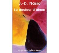 La Douleur d'aimer
