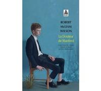 La Douleur de Manfred Robert McLiam Wilson (Auteur), Brice Matthieussent (Traduction)