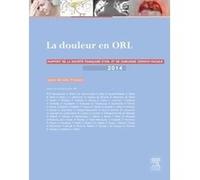 La douleur en ORL Jean-Michel Prades (Auteur)