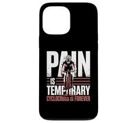 La Douleur est temporaire Cyclocross Forever Bike Vélo de Cyclocross Coque pour iPhone 13 Pro Max