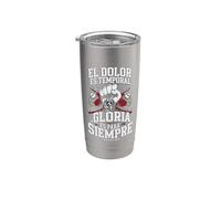 La Douleur est temporelle, La Gloire pour Siempre Gobelet isotherme en acier inoxydable double paroi