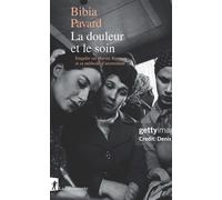 La douleur et le soin - Enquête sur Harvey Karman et sa méthode d'avortement - Bibia Pavard - La découverte - broché - Essai