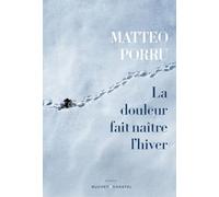 La douleur fait naître l'hiver