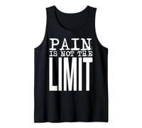 La Douleur n'est Pas la Limite - Une Forte déclaration de Force mentale Débardeur