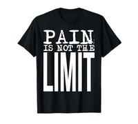 La Douleur n'est Pas la Limite - Une Forte déclaration de Force mentale T-Shirt