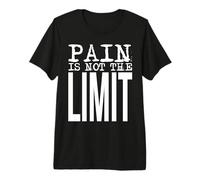 La Douleur n'est Pas la Limite - Une Forte déclaration de Force mentale T-Shirt Haut de Gamme